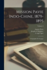 Image for Mission Pavie Indo-Chine, 1879-1895