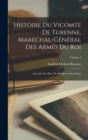 Image for Histoire du vicomte de Turenne, marechal-general des armes du roi