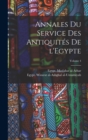 Image for Annales du Service des antiquites de l&#39;Egypte; Volume 4