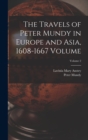 Image for The Travels of Peter Mundy in Europe and Asia, 1608-1667 Volume; Volume 2
