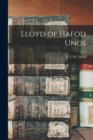 Image for Lloyd of Hafod Unos