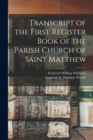 Image for Transcript of the First Register Book of the Parish Church of Saint Matthew