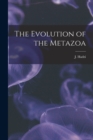 Image for The Evolution of the Metazoa