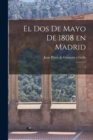 Image for El Dos de Mayo de 1808 en Madrid