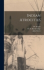 Image for Indian Atrocities
