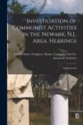 Image for Investigation of Communist Activities in the Newark, N.J., Area. Hearings