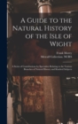 Image for A Guide to the Natural History of the Isle of Wight