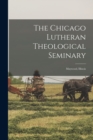 Image for The Chicago Lutheran Theological Seminary