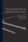 Image for The Geometry of Renae Descartes
