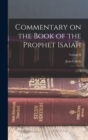 Image for Commentary on the Book of the Prophet Isaiah : 2; Volume II