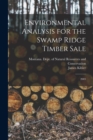 Image for Environmental Analysis for the Swamp Ridge Timber Sale