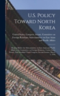 Image for U.S. Policy Toward North Korea