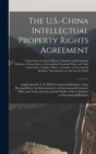 Image for The U.S.-China Intellectual Property Rights Agreement : Implications for U.S.-SINO Commercial Relations: Joint Hearing Before the Subcommittees on International Economic Policy and Trade and Asia and 