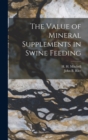 Image for The Value of Mineral Supplements in Swine Feeding