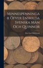Image for Minnespenningar ofver enskilda Svenska Man och Quinnor