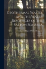 Image for Geothermal Wastes and the Water Resources of the Salton Sea Area : No.143-7