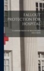 Image for Fallout Protection for Hospital
