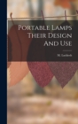 Image for Portable Lamps Their Design And Use