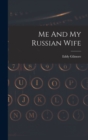 Image for Me And My Russian Wife