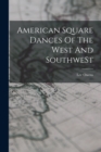 Image for American Square Dances Of The West And SouthweSt
