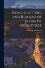 Image for Memoir, Letters, and Remains of Alexis de Tocqueville : 2