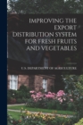 Image for Improving the Export Distribution System for Fresh Fruits and Vegetables