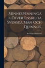 Image for Minnespenningar ofver enskilda Svenska Man och Quinnor