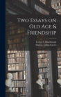 Image for Two Essays on old age &amp; Friendship