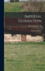 Image for Imperial Federation : Naval and Military