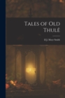 Image for Tales of old Thule