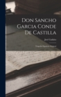 Image for Don Sancho Garcia Conde De Castilla