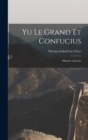 Image for Yu Le Grand Et Confucius