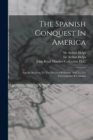 Image for The Spanish Conquest In America