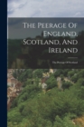 Image for The Peerage Of England, Scotland, And Ireland