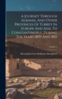 Image for A Journey Through Albania, And Other Provinces Of Turkey In Europe And Asia, To Constantinople, During The Years 1809 And 1810; Volume 2