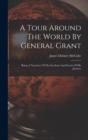 Image for A Tour Around The World By General Grant