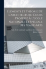 Image for Elements et theorie de l&#39;architecture; cours professe a l&#39;Ecole nationale et speciale des beaux-arts