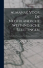 Image for Almanak Voor De Nederlandsche West-indische Bezittingen : En De Kust Van Guinea, Voor Het Jaar 1856,1859-1861