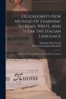 Image for Ollendorff&#39;s New Method Of Learning To Read, Write, And Speak The Italian Language