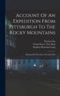 Image for Account Of An Expedition From Pittsburgh To The Rocky Mountains