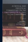Image for A Critical And Exegetical Commentary On The First Epistle Of St. Paul To The Corinthians; Volume 33