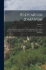 Image for Breviarium Romanum : Officia Sanctorum Apostolorum Et Evangelistarum Per Annum Juxta Ritum Breviarii Romani: Ad Usum Sac. Caes. Reg. Apost. Majestatis; Volume 3