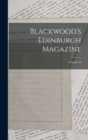 Image for Blackwood&#39;s Edinburgh Magazine; Volume 10