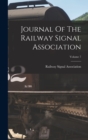 Image for Journal Of The Railway Signal Association; Volume 7