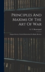Image for Principles And Maxims Of The Art Of War; Outpost Service; General Instructions For Battle; Reviews