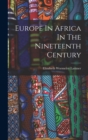 Image for Europe In Africa In The Nineteenth Century