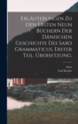 Image for Erlauterungen zu den ersten neun Buchern der danischen Geschichte des Saxo Grammaticus. Erster Teil. Ubersetzung.