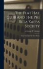 Image for The Flat Hat Club And The Phi Beta Kappa Society; Some New Light On Their History