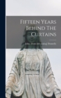 Image for Fifteen Years Behind The Curtains
