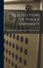 Image for Selected Views Of Purdue University